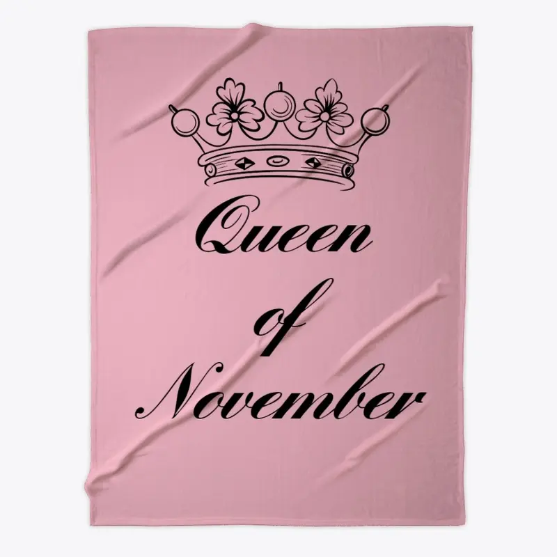 Queen of November